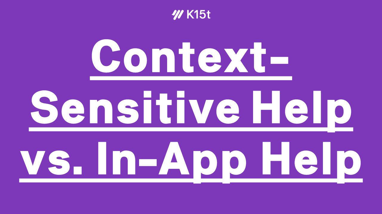 Context-Sensitive Help Vs In-App Help: Which is More 'Helpful'