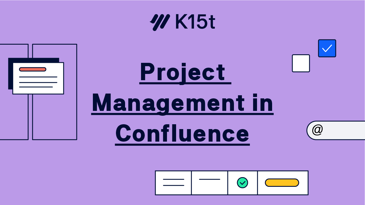 How to Use Confluence for Project Management