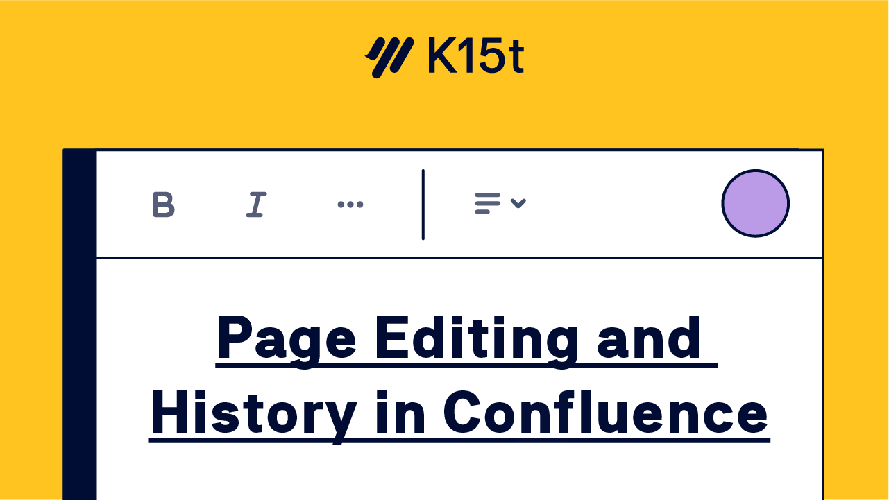 Page Editing and History in Atlassian Confluence – Confluence Tutorial